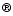 $^{\circledR}$